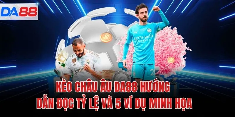 Kèo Châu Âu